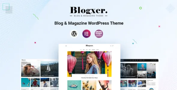 Bloxer - Blog & Magazine WordPress Theme