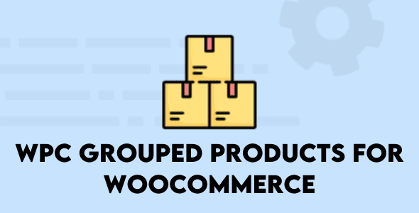 WPC Grouped Products for WooCommerce